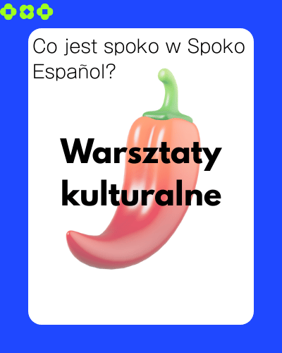 Warsztaty kulturowe Spoko Español